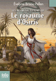 Les messagers du temps Tome 10
Le royaume d'Osiris