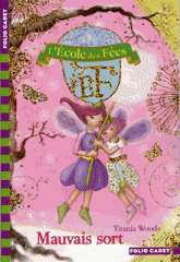 L'école des Fées Tome 12
Mauvais sort