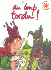 Au loup tordu !