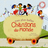 Mes plus belles chansons du monde
avec 1 CD audio