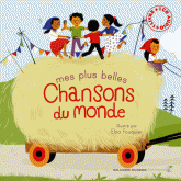 Mes plus belles chansons du monde
avec 1 CD audio