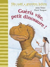 Guéris vite, petit dinosaure !