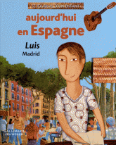 Aujourd'hui en Espagne. Luis, Madrid