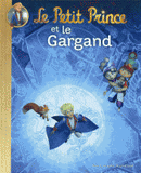 Le Petit Prince Tome 12
Le Petit Prince et le Gargand