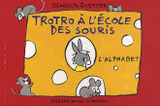 Trotro à l'école des souris. L'alphabet