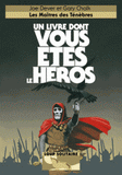 Loup Solitaire Tome 1
Les maîtres des ténèbres