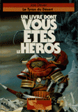 Loup Solitaire Tome 5
Le Tyran du Désert