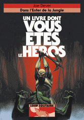Loup Solitaire Tome 8
Dans l'enfer de la jungle