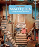 Sam et Julia dans la maison des souris