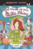 Millie Plume Tome 2
Une nouvelle vie pour Millie Plume