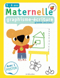 Graphisme-écriture Grande Section. 5-6 ans