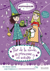 Star de la mode, princesse ou sorcière ?