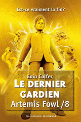 Artemis Fowl Tome 8
Le dernier gardien