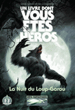 Défis fantastiques Tome 21
La nuit du Loup-Garou