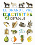 Le grand livre d'activités Deyrolle. Tome 2