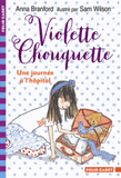 Violette Chouquette. Une journée à l'hopital