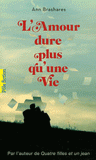 L'Amour dure plus qu'une vie
