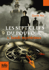 Les sept clefs du pouvoir Tome 1
Lundi mystérieux