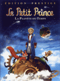 Le Petit Prince. La Planète du Temps, édition prestige
avec 1 DVD