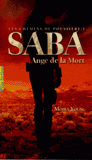 Les chemins de poussière Tome 1
Saba, Ange de la Mort