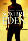 Les chemins de poussière Tome 2
Sombre Eden