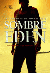 Les chemins de poussière Tome 2
Sombre Eden
