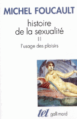 Histoire de la sexualité. Tome 2, L'usage des plaisirs
