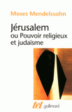 Jérusalem. Ou Pouvoir religieux et judaïsme