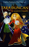 Tara Duncan Tome 3
Le Sceptre Maudit