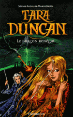 Tara Duncan Tome 4
Le Dragon renégat