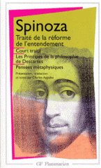 Oeuvres Tome 1 : Court Traité. Traité de la Réforme de l'entendement,Principes de la philosophie de Descartes,Pensées métaphysiques