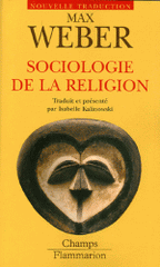 Sociologie de la religion. Economie et société