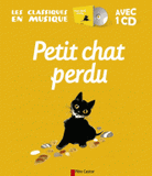 Petit chat perdu
avec 1 CD audio