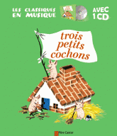 Trois petits cochons
avec 1 CD audio