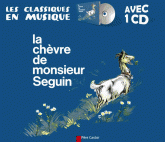 La chèvre de monsieur Seguin
avec 1 CD audio