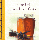 Le miel et ses bienfaits