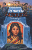 Les filles du samouraï Tome 3
L'affrontement