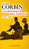 L'avènement des loisirs. 1850-1960
