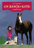 Un ranch pour Kate Tome 2
Le galop de l'espoir