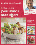 100 recettes pour mincir sans effort