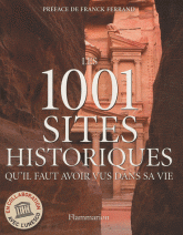 Les 1001 sites historiques qu'il faut avoir vus dans sa vie