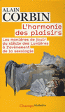 L'harmonie des plaisirs. Les manières de jouir du siècle des Lumières à l'avènement de la sexologie