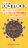 La terre est un être vivant. L'hypothèse Gaïa