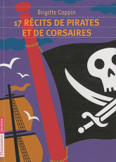 17 récits de pirates et de corsaires