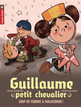 Guillaume petit chevalier Tome 10
Coup de foudre à Malecombe !