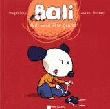 Bali Tome 18
Bali veut être grand