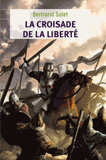 La croisade de la liberté