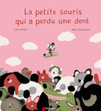 La petite souris qui a perdu une dent