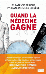 Quand la médecine gagne