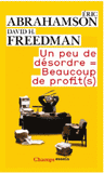 Un peu de désordre = beaucoup de profit(s)